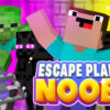 noob escape plan